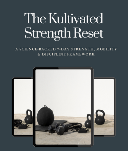 FREE The Kultivated Strength — Science-Backed Fitness & Mobility Reset